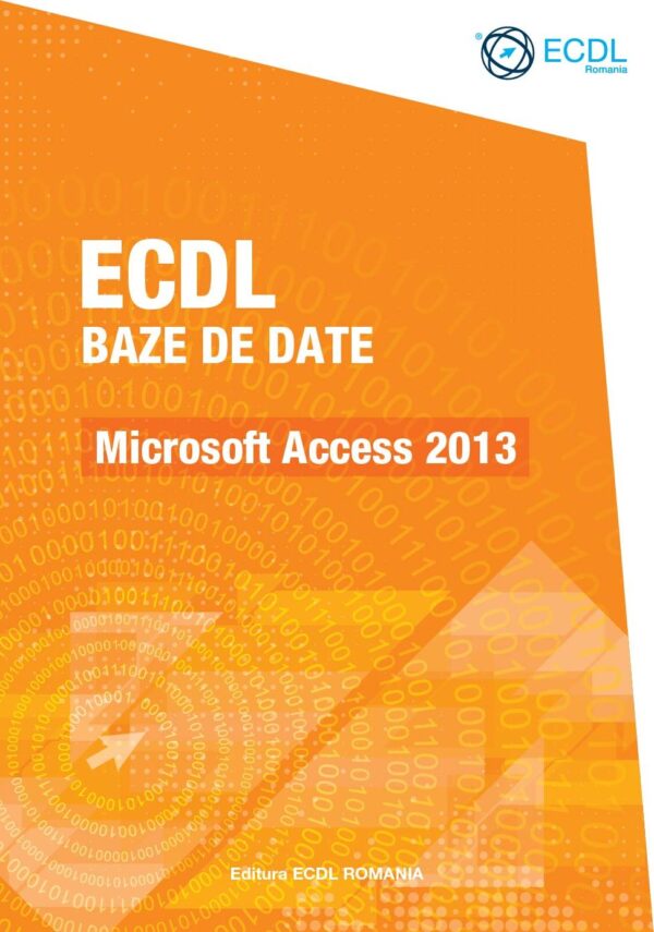 ICDL Baze de date – Microsoft Access 2013 | ICDL